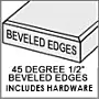 Beveled Edges : Hardware Included