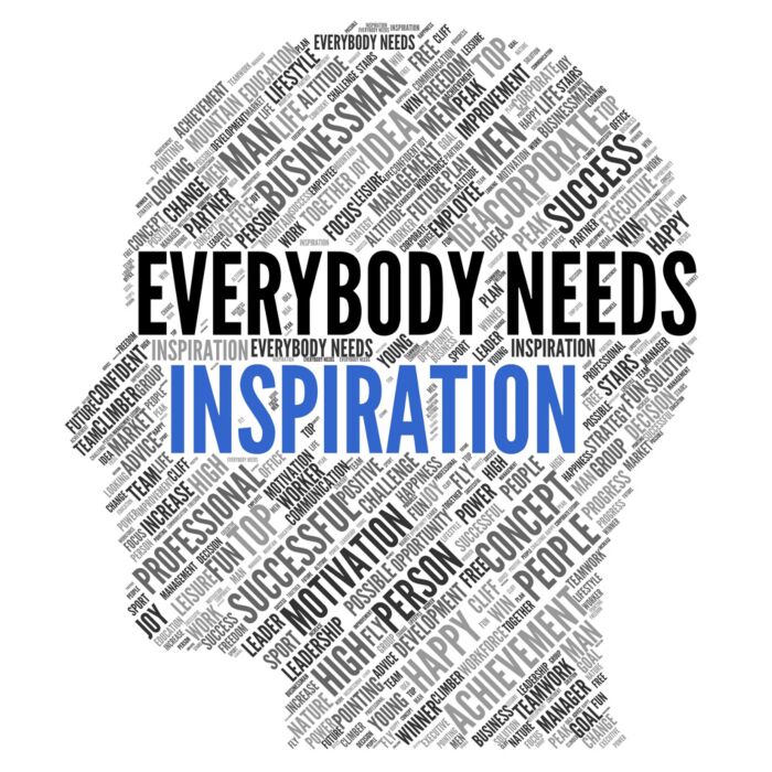 Motivation Quote Everybody Needs Inspiration - ID # 143799253 Motivation Quote Everybody Needs Inspiration - ID # 143799253